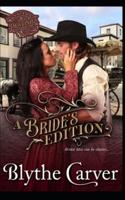A Bride's Edition: A Western Bride Romance