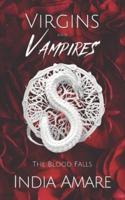 Virgins and Vampires: Blood Falls