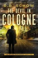The Devil In Cologne: A Vigilante Justice Thriller