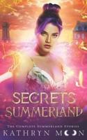 Secrets of Summerland: The Complete Summerland Stories