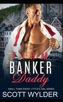 Firm Banker Daddy: Daddy Dom Instalove Romance