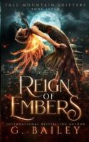 Reign of Embers: A Rejected Mates Romance