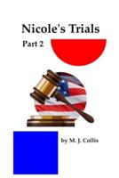 Nicole's Trials Part 2
