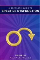 A COMPLETE GUIDE TO ERECTILE DYSFUNCTION