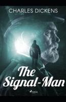 The Signal-Man(Annotated Edition)