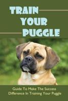 Train Your Puggle