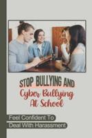 Stop Bullying And Cyber Bullying At School