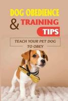 Dog Obedience & Training Tips