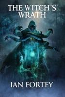 The Witch's Wrath: Supernatural Suspense Thriller with Ghosts