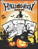 HALLOWEEN COLORING BOOK FOR KIDS:  spooky coloring pages full of  monsters, witches, pumpkin, haunted house, ghost, zombies and more for hours of fun and relaxation   awesome for kids and toddlers