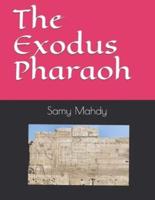 The Exodus Pharaoh