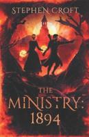 The Ministry: 1894