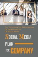 Social Media Plan For Company