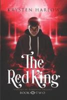 The Red King: An Urban Fantasy Trilogy