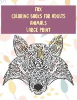Animals Coloring Books for Adults - Large Print - Fox
