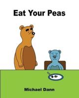 Eat Your Peas: A Rhyming Story About A Brown Bear And Blue Bear For Toddlers And Preschoolers