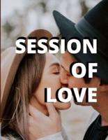 SESSION OF LOVE