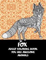 Adult Coloring Book You Are Awesome - Animals - Fox