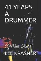 41 YEARS A DRUMMER