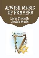 Jewish Music Of Prayers