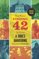 Finding 42: Cut The Rope, A Soul's Awakening