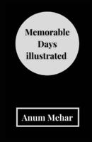 Memorable Days Illustrated