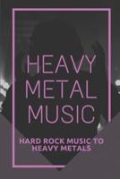 Heavy Metal Music