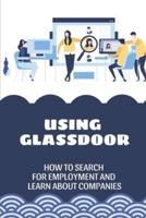 Using Glassdoor