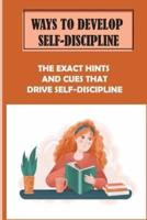 Ways To Develop Self-Discipline