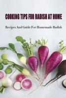 Cooking Tips For Radish At Home