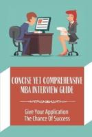 Concise Yet Comprehensive MBA Interview Guide