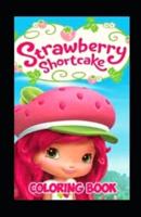 Strawberry Shortcake Coloring Book