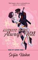 Always Have, Always Will: A Second Chance, Soulmates, Superhero Romance