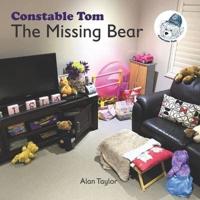 Constable Tom: The Missing Bear