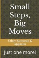Small Steps, Big Moves: Just one more!