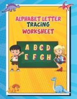 Alphabet Letter Tracing Worksheet: Preschool Practice Handwriting Workbook   Pre K, Kindergarten and Kids Ages 3-5 Reading And Writing