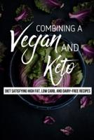 Combining A Vegan And Keto