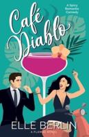 Café Diablo: An Opposites-Attract Romantic Comedy