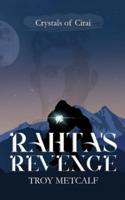 Rahta's Revenge (Crystals of Cirai, Book 1)