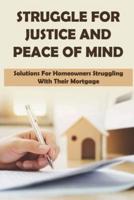 Struggle For Justice And Peace Of Mind