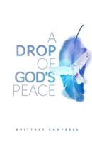 A Drop of God's Peace