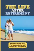 The Life After Retirement