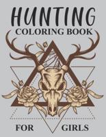 Hunting Coloring Book For Girls: Hunting Activity Book For Kids