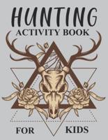 Hunting Activity Book For Kids: Hunting Coloring Book For Kids Ages 4-8