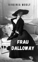 Frau Dalloway: Virginia Woolfs erste Romane, die die Erzählung ihrer Zeit revolutionierten.