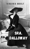 Sra. Dalloway: Os primeiros romances de Virginia Woolf que revolucionaram a narrativa de seu tempo.