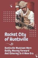 Rocket City of Huntsville