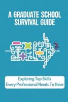 A Graduate School Survival Guide