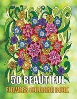 50 Beautiful Flowers Coloring Book