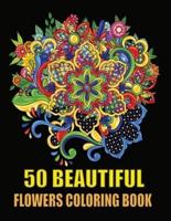 50 Beautiful Flowers Coloring Book